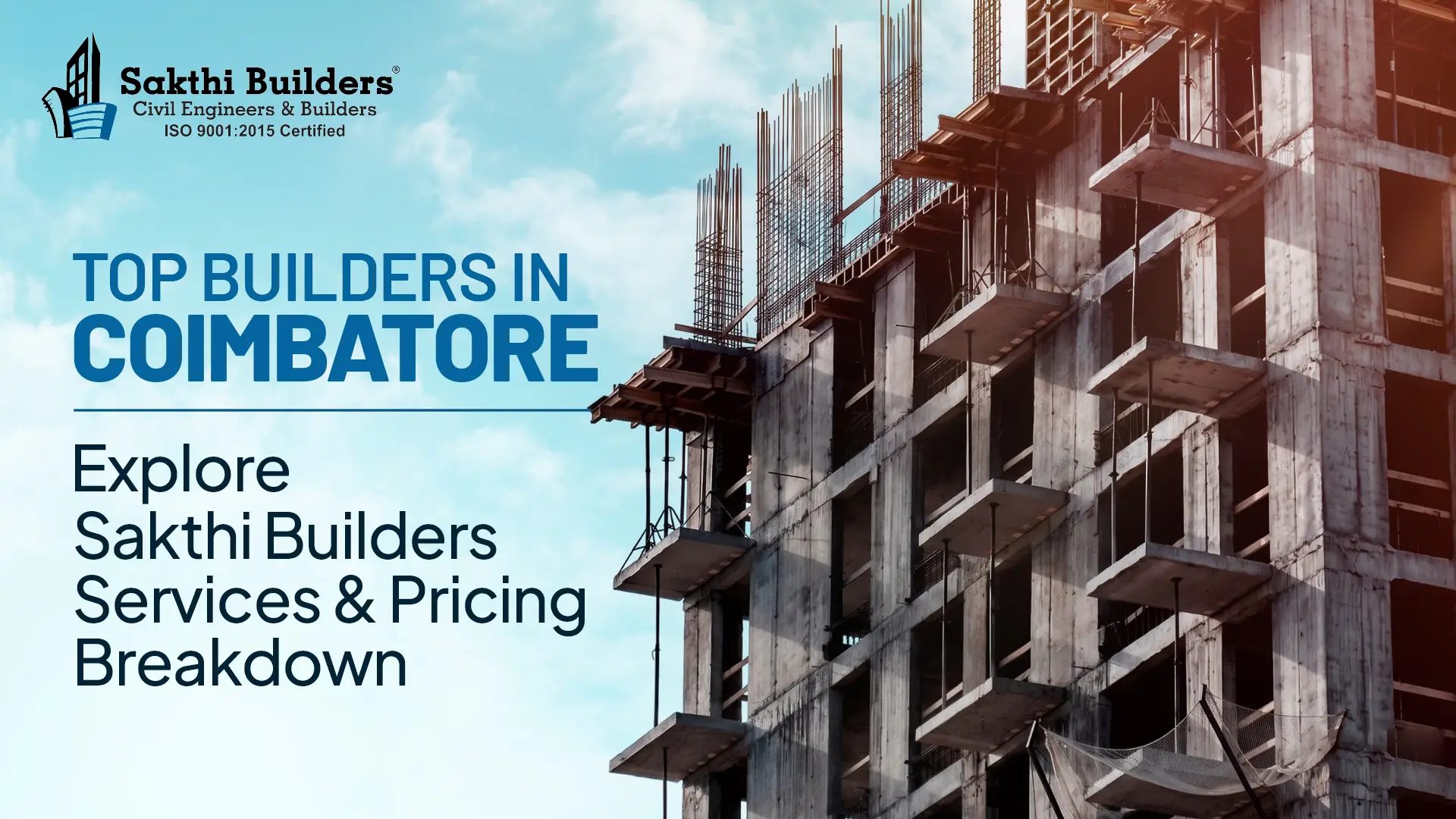 Builders in Coimbatore - Sakthi Builders